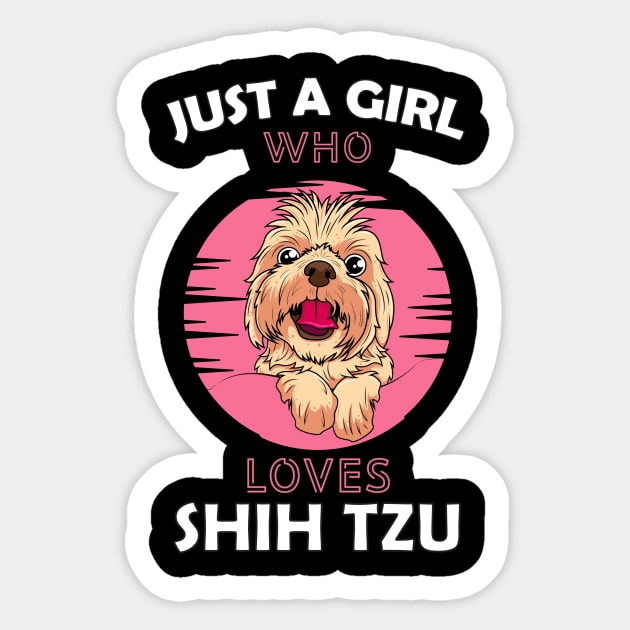 Just a Girl Who Loves Shih Tzu Sticker by Boba Art Store